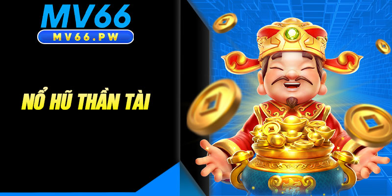 Nổ Hũ Thần Tài
